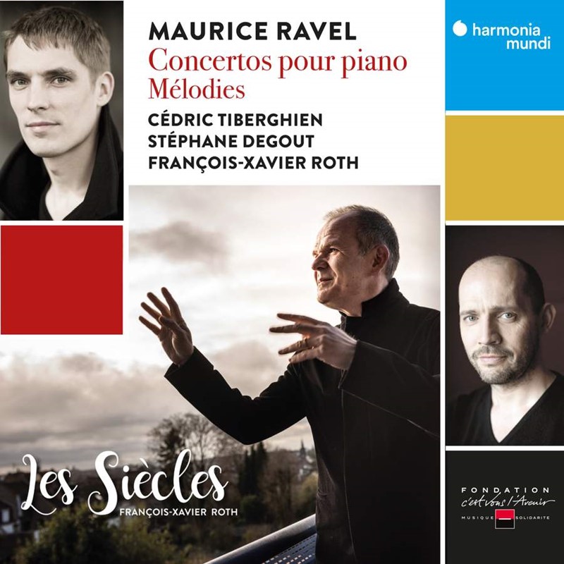 LES SIECLE : NOUVEL ALBUM, RAVEL, CONCERTOS POUR PIANO / MELODIES